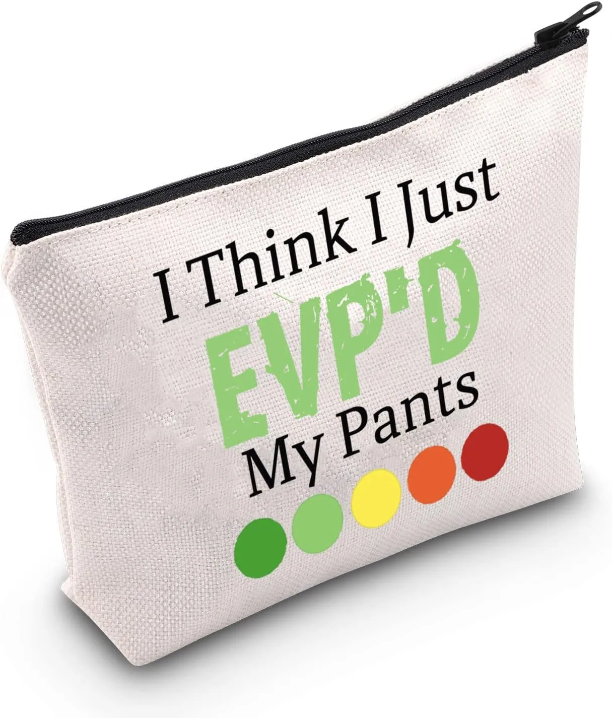 POFULL Ghost Hunting Gift Paranormal Gift I Think I Just Evp'd My Pants Cosmetic Bag Ghost Adventurers Gift (I Think I Just Evp'd bag)