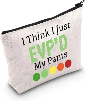 POFULL Ghost Hunting Gift Paranormal Gift I Think I Just Evp'd My Pants Cosmetic Bag Ghost Adventurers Gift (I Think I Just Evp'd bag)